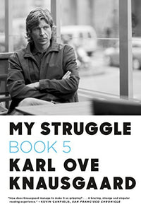 My Struggle: Book 5 