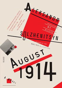 August 1914: A Novel 