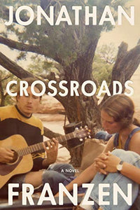 Crossroads: A Novel 