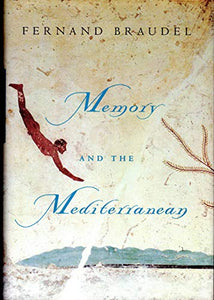 Memory and the Mediterranean 