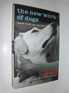 New Work of Dogs, the 