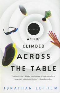 As She Climbed Across the Table 