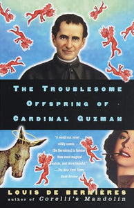 The Troublesome Offspring of Cardinal Guzman 