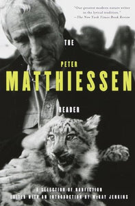 The Peter Matthiessen Reader 