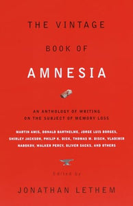 The Vintage Book of Amnesia 