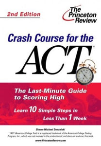 Crash Course for the ACT, Second Edition 