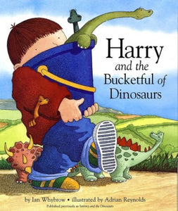 Harry and the Bucketful of Dinosaurs 