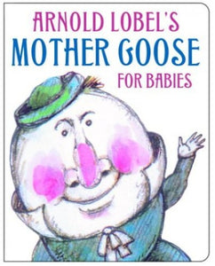 Arnold Lobel's M.Goose/Babies 