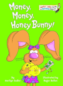 Money, Money, Honey Bunny! 