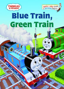 Thomas & Friends: Blue Train, Green Train (Thomas & Friends) 