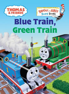 Thomas & Friends: Blue Train, Green Train (Thomas & Friends) 