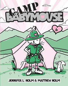 Babymouse #6: Camp Babymouse 