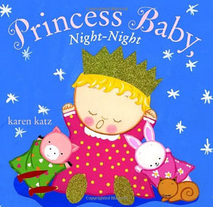 Princess Baby, Night-Night 