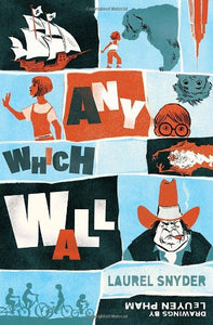 Any Which Wall 