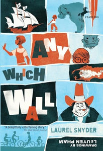 Any Which Wall 