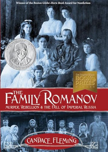 The Family Romanov: Murder, Rebellion, and the Fall of Imperial Russia 