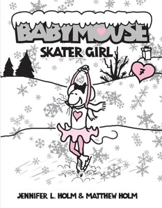 Babymouse #7: Skater Girl 