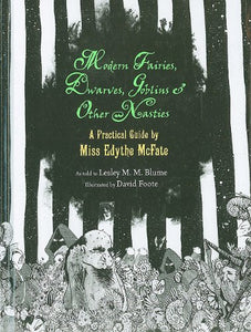 Modern Fairies, Dwarves, Goblins & Other Nasties 