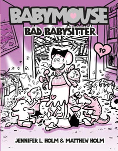 Babymouse #19: Bad Babysitter 