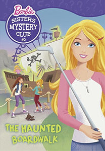 Sisters Mystery Club #2: The Haunted Boardwalk (Barbie) 