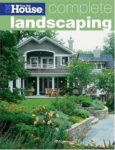 This Old House Complete Landscaping 