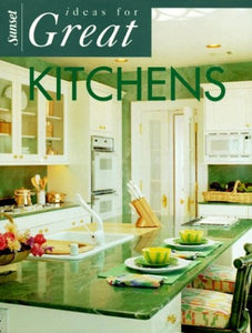 Ideas for Great Kitchens 