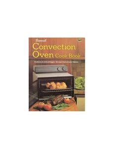 Sunset Convection Oven Cook Book 