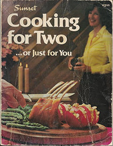 Cooking for Two ... or Just for You 