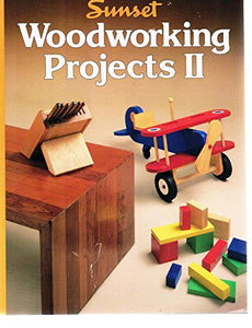 Woodworking Projects II 