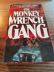 The Monkey Wrench Gang 