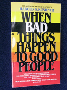 When Bad Things Happen to Good People 