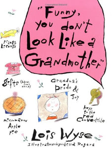 Funny, You Don't Look Like a Grandmother 