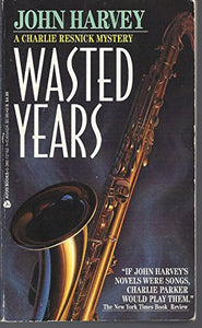 Wasted Years 