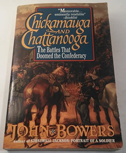 Chickanauga and Chattanooga 