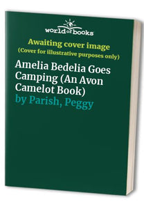 Amelia Bedelia Goes Camping 