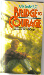 Bridge to Courage 