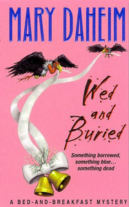 Wed and Buried 