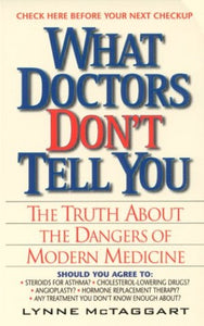 What Doctors Don't Tell You 