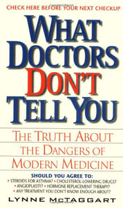 What Doctors Don't Tell You: 