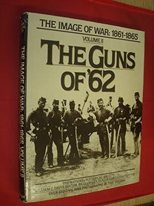 The Guns of '62 