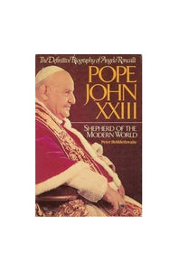 Pope John XXIII, Shepherd of the Modern World 