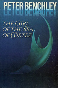 The Girl of the Sea of Cortez 