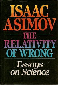 Relativity of Wrong 