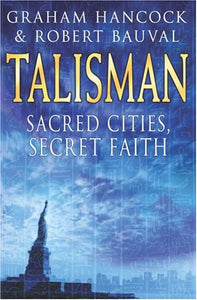 Talisman: Sacred Cities, Secret Faith 