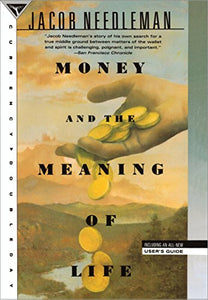 Money and the Meaning of Life 