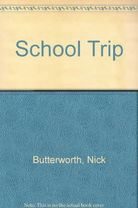 The School Trip 