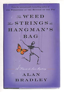 The Weed That Strings the Hangman's Bag 