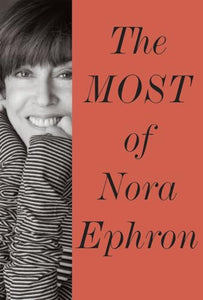 The Most of Nora Ephron 