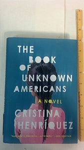 The Book of Unknown Americans 