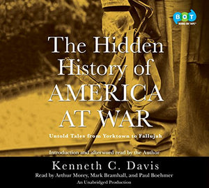 The Hidden History of America at War 